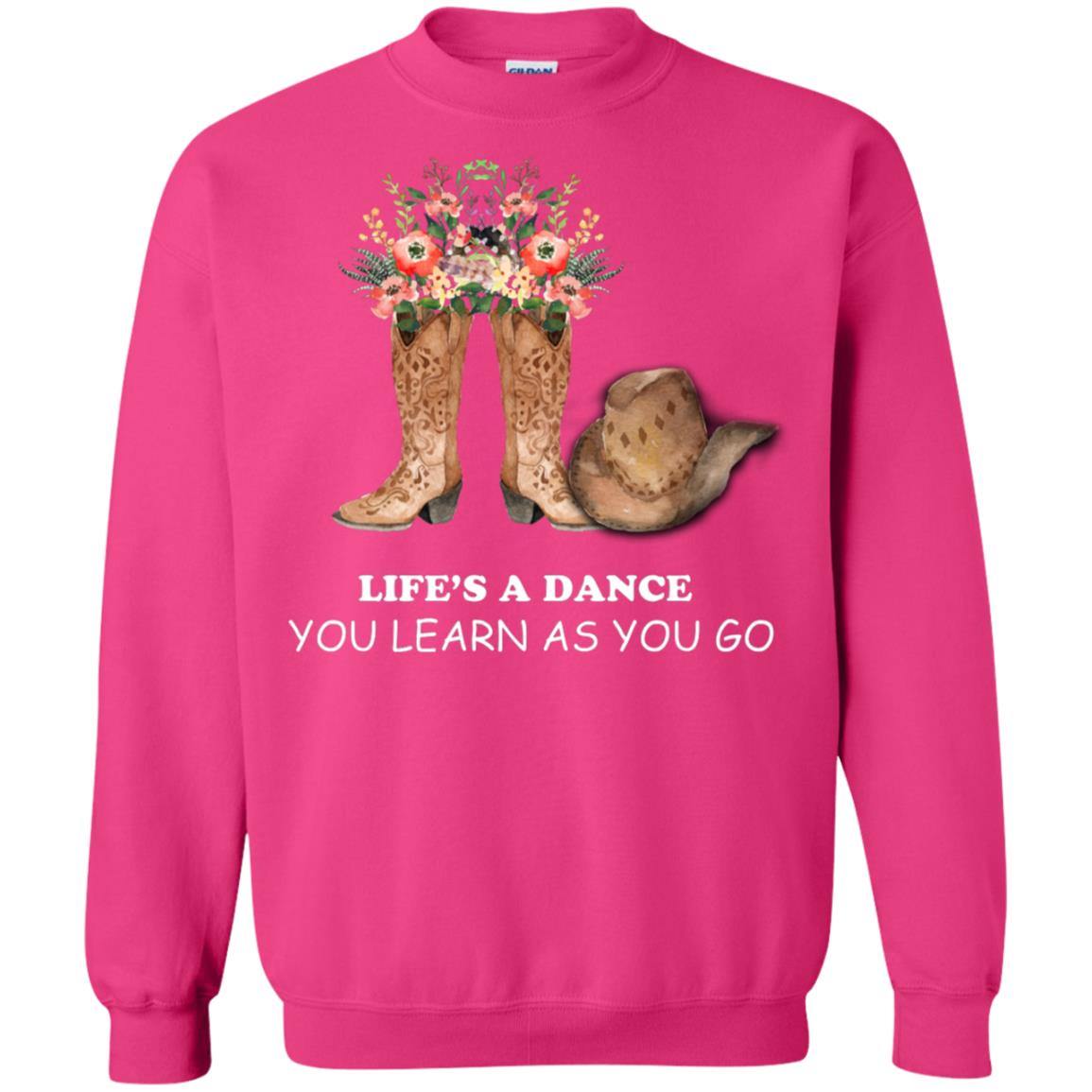 Life_s A Dance You Learn As You Go Dancing Shirt Heliconia