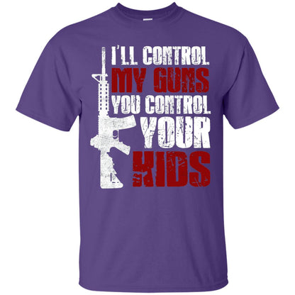 I Will Control My Guns You Control Your Kids Gun Control Shirt Purple
