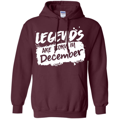 December Birthday Shirt Legends Are Born In December Maroon