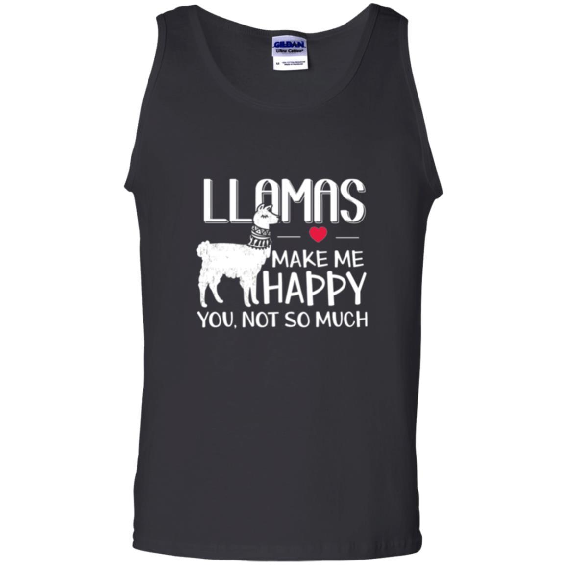 Llamas Make Me Happy You Not So Much T-shirt