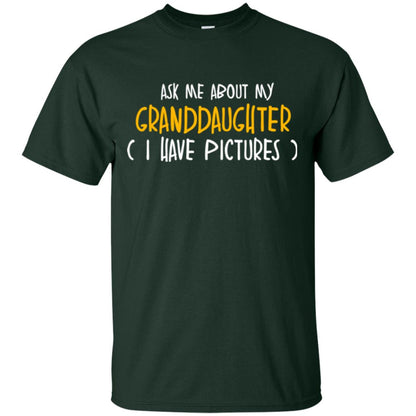 Grandparents T-sihirt Ask Me About My Granddaughter I Have Pictures Forest