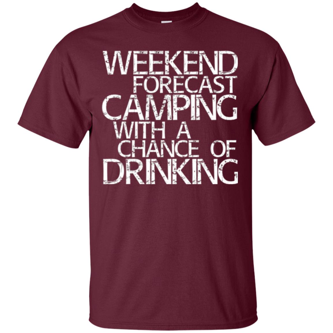 Wine Lovers T-shirt Weekend Forecast Camping Maroon