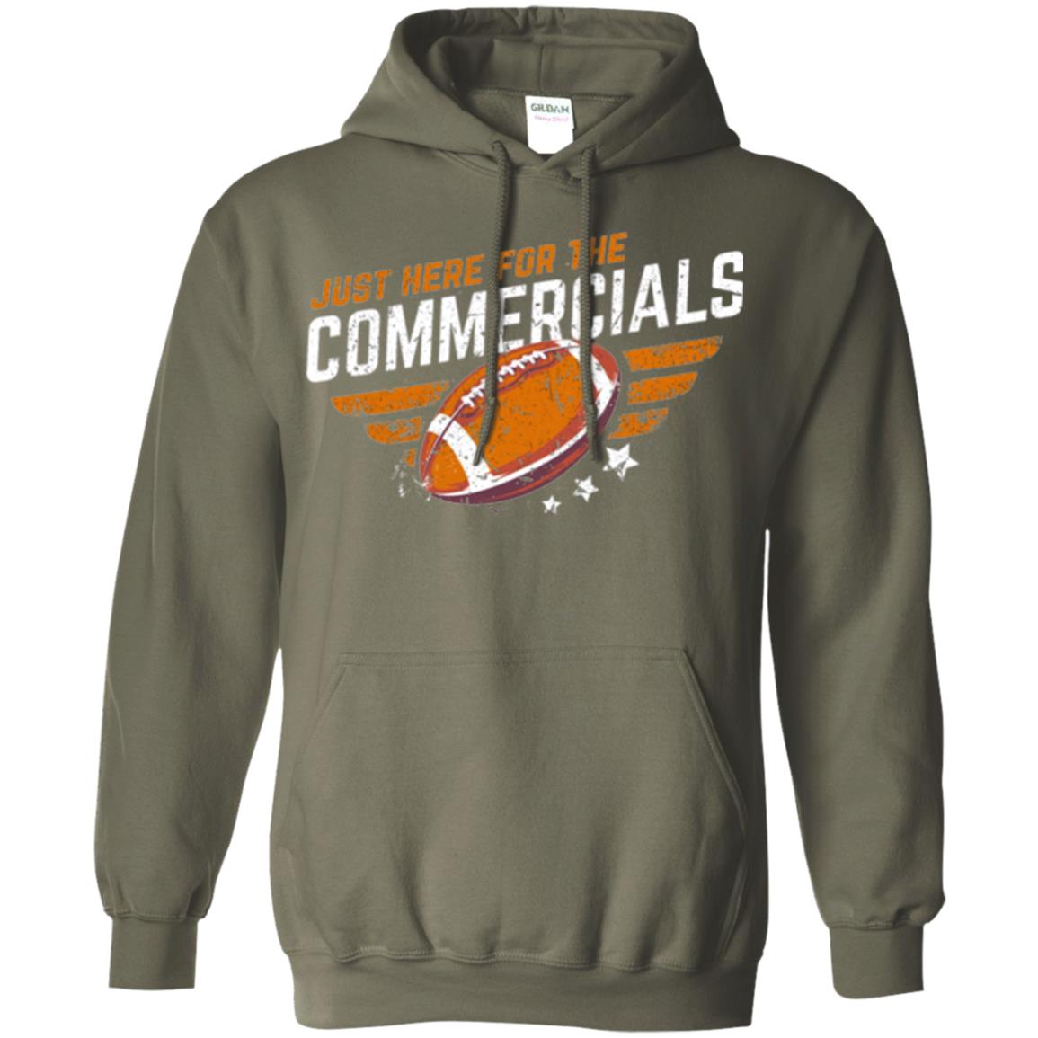 Football Lover T-shirt Just Here For The Commercials Military Green