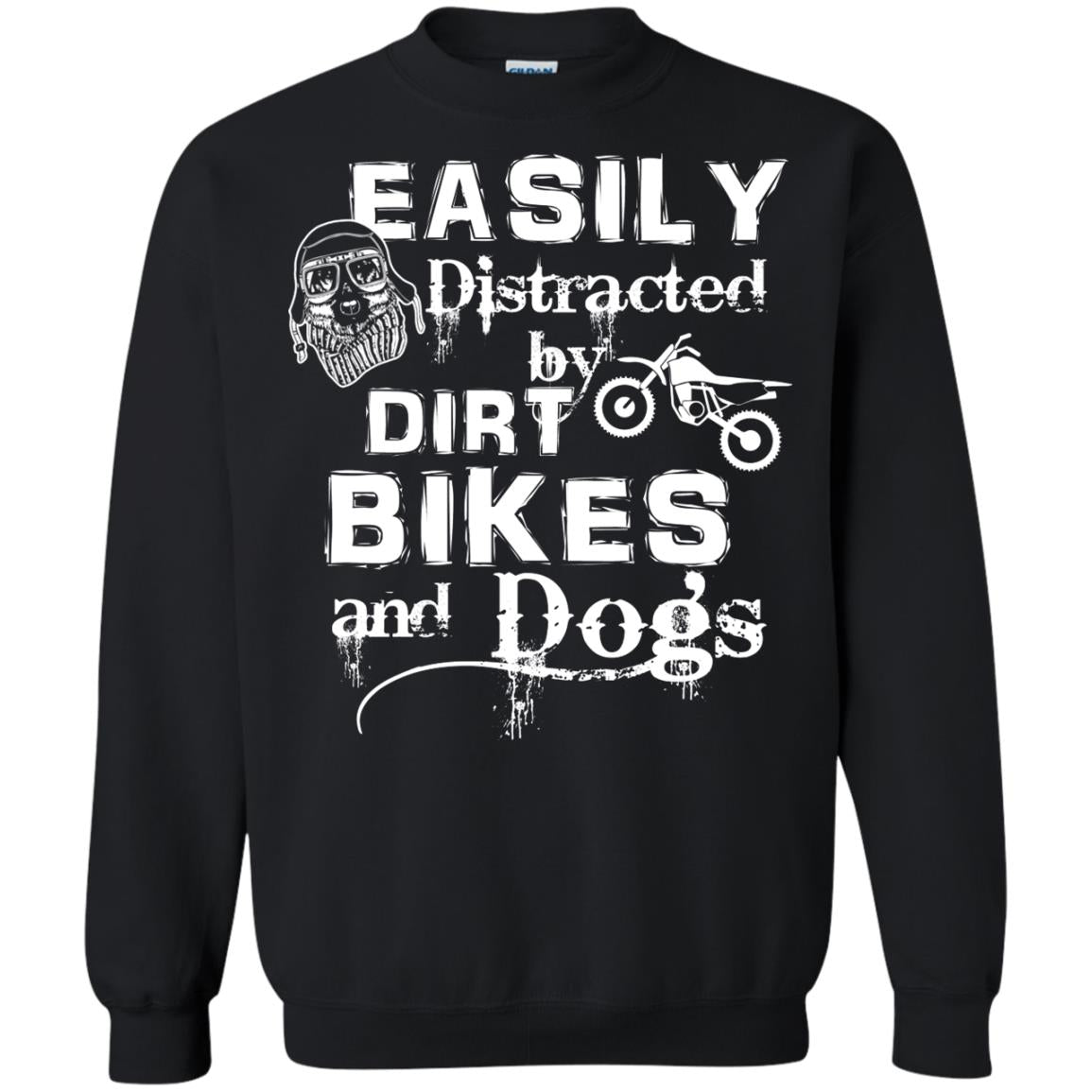 Dogs And Bikes Lover T-shirt Easily Distracted By Dirt Bikes And Dogs Black