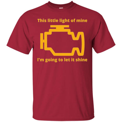 This Little Light Of Mine - Check Engine Light T-shirt Cardinal