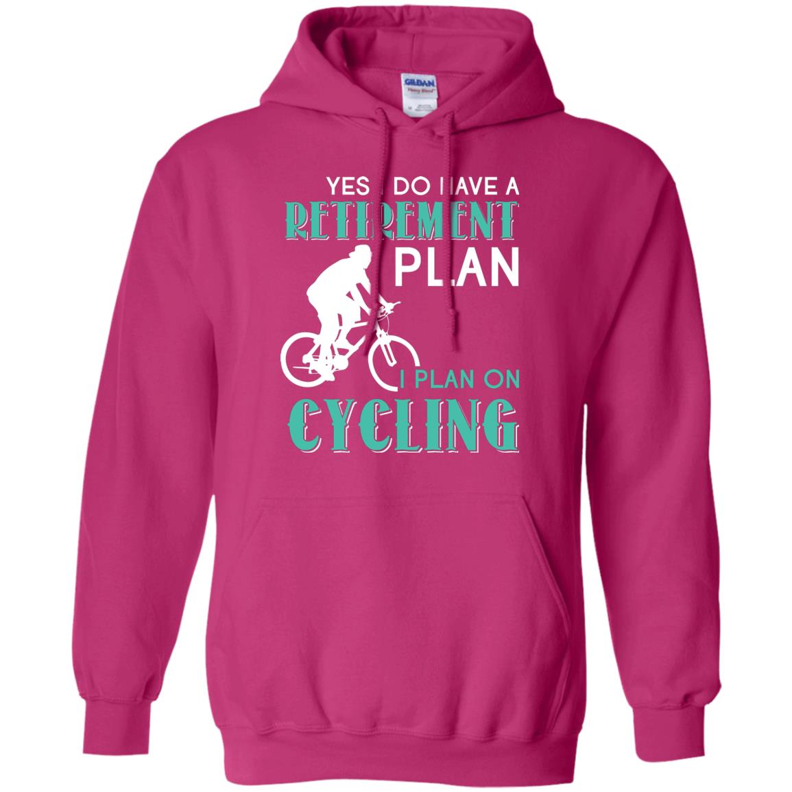 Yes I Do Have A Retirement Plan I Plan On Cycling Retired Gift Shirt For Cycling Lover Heliconia