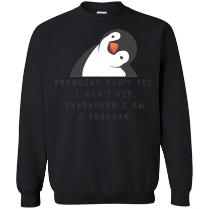 Penguins Lovers T-shirt Penguins Can_t Fly I Can_t Fly Therefore I Am A Penguin Black