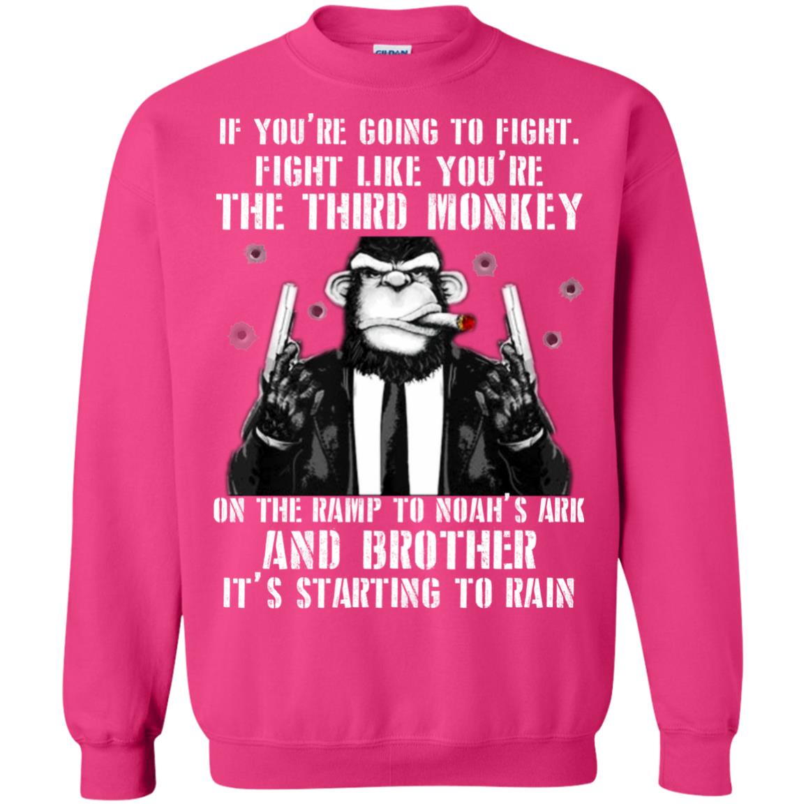 If You Are Going To Fight Fight Like You Are The Third Monkey On The Ramp And Brother Its Starting To Rain Heliconia