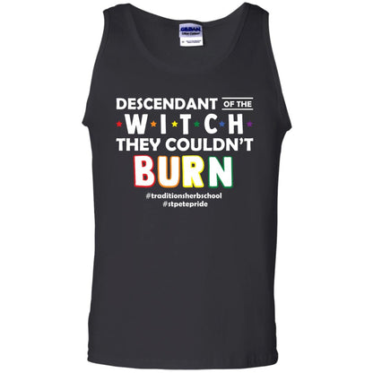 Descendant Of The Witch They Couldn_t Burn #traditionsherbschool #stpetepride Lgbt ShirtG220 Gildan 100% Cotton Tank Top