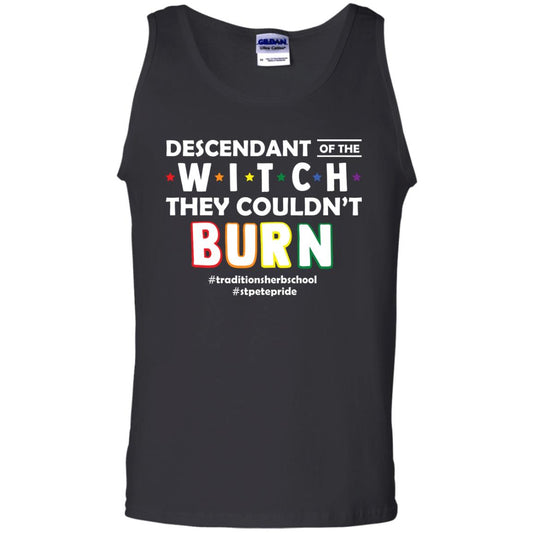 Descendant Of The Witch They Couldn_t Burn #traditionsherbschool #stpetepride Lgbt ShirtG220 Gildan 100% Cotton Tank Top