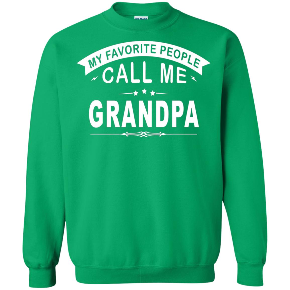My Favorite People Call Me Grandpa Papa T-shirt Irish Green