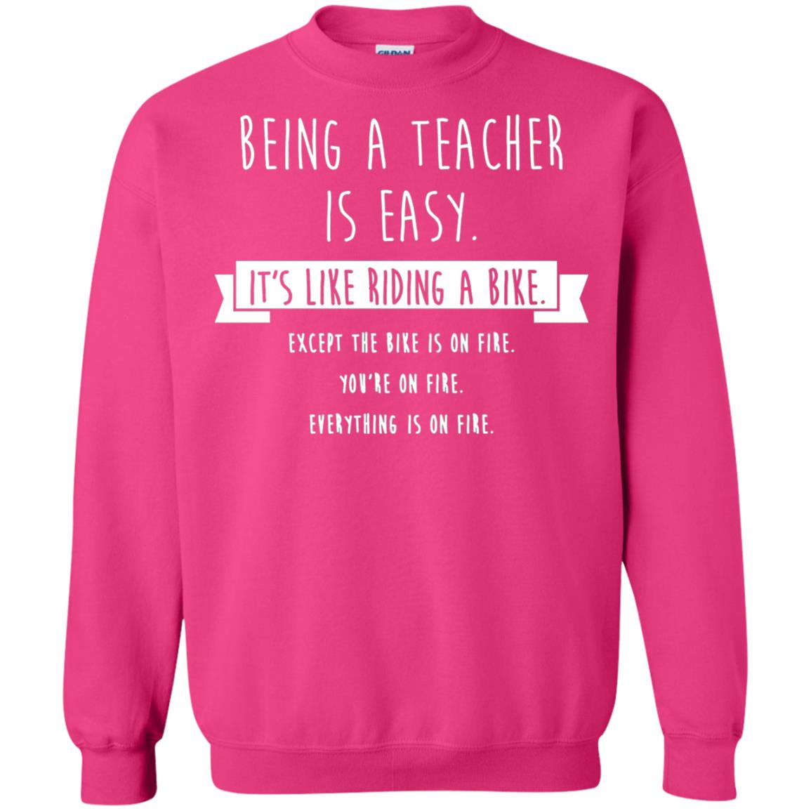 Being A Teacher Is Easy Funny Sarcastic T-shirt Heliconia