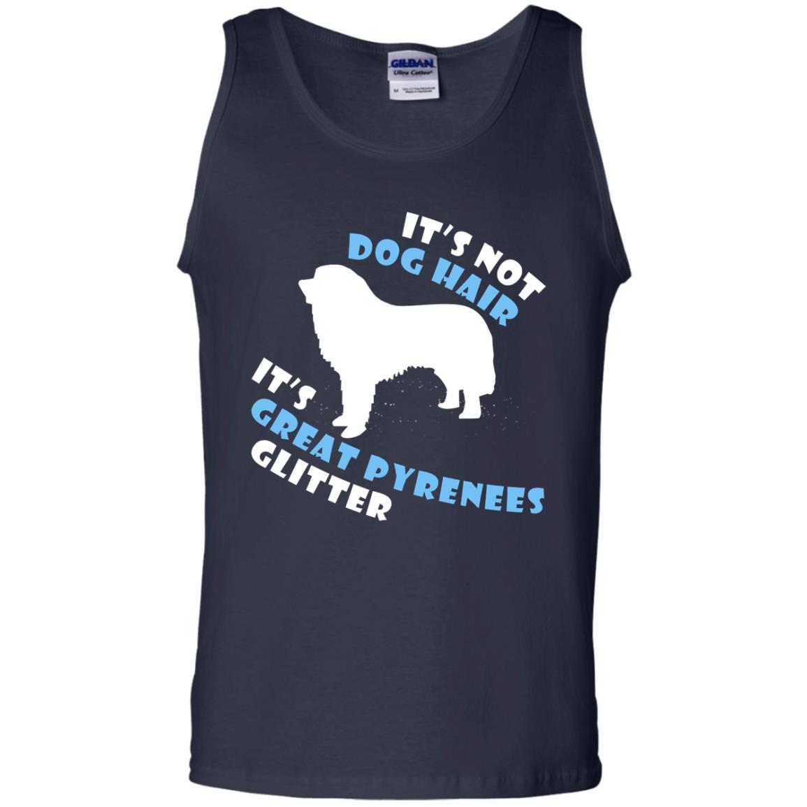 It's Not Dog Hair It's Great Pyrenees Glitter Dogs Lovers Gift Shirt Navy
