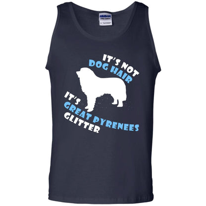 It's Not Dog Hair It's Great Pyrenees Glitter Dogs Lovers Gift Shirt Navy