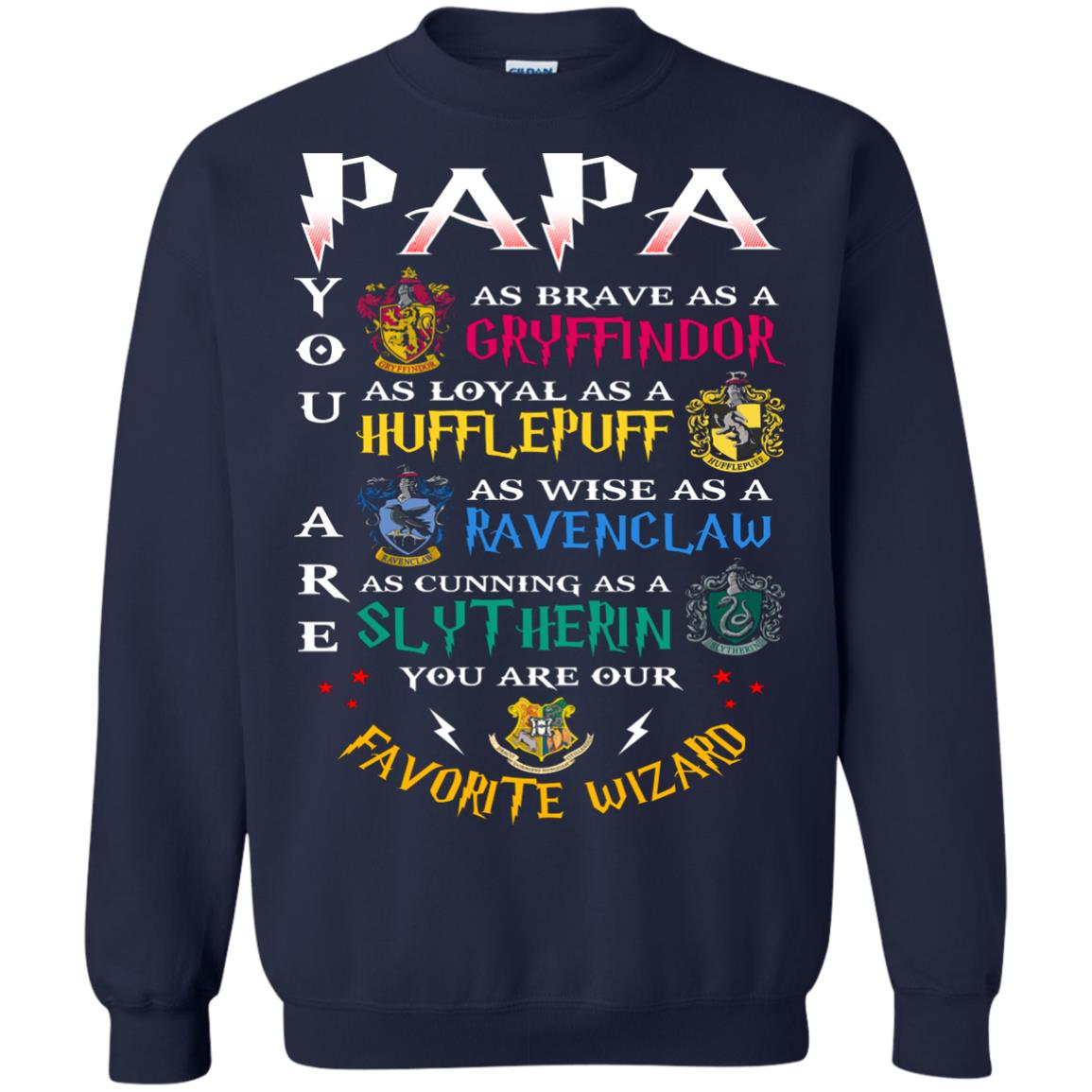 Papa Our  Favorite Wizard Harry Potter Fan T-shirtG180 Gildan Crewneck Pullover Sweatshirt 8 oz.