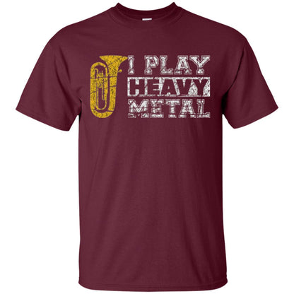 Funny Band Distressed T-shirt I Play Heavy Metal Maroon