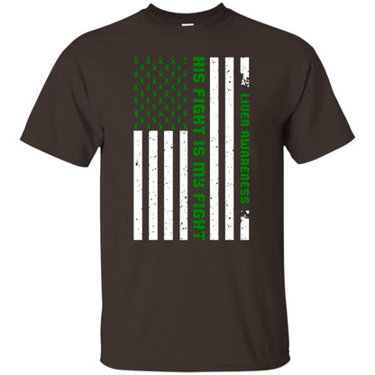 Liver Awareness His Fight Is My Fight Emerald Ribbon Stars Flag Of Usa Shirt Dark Chocolate
