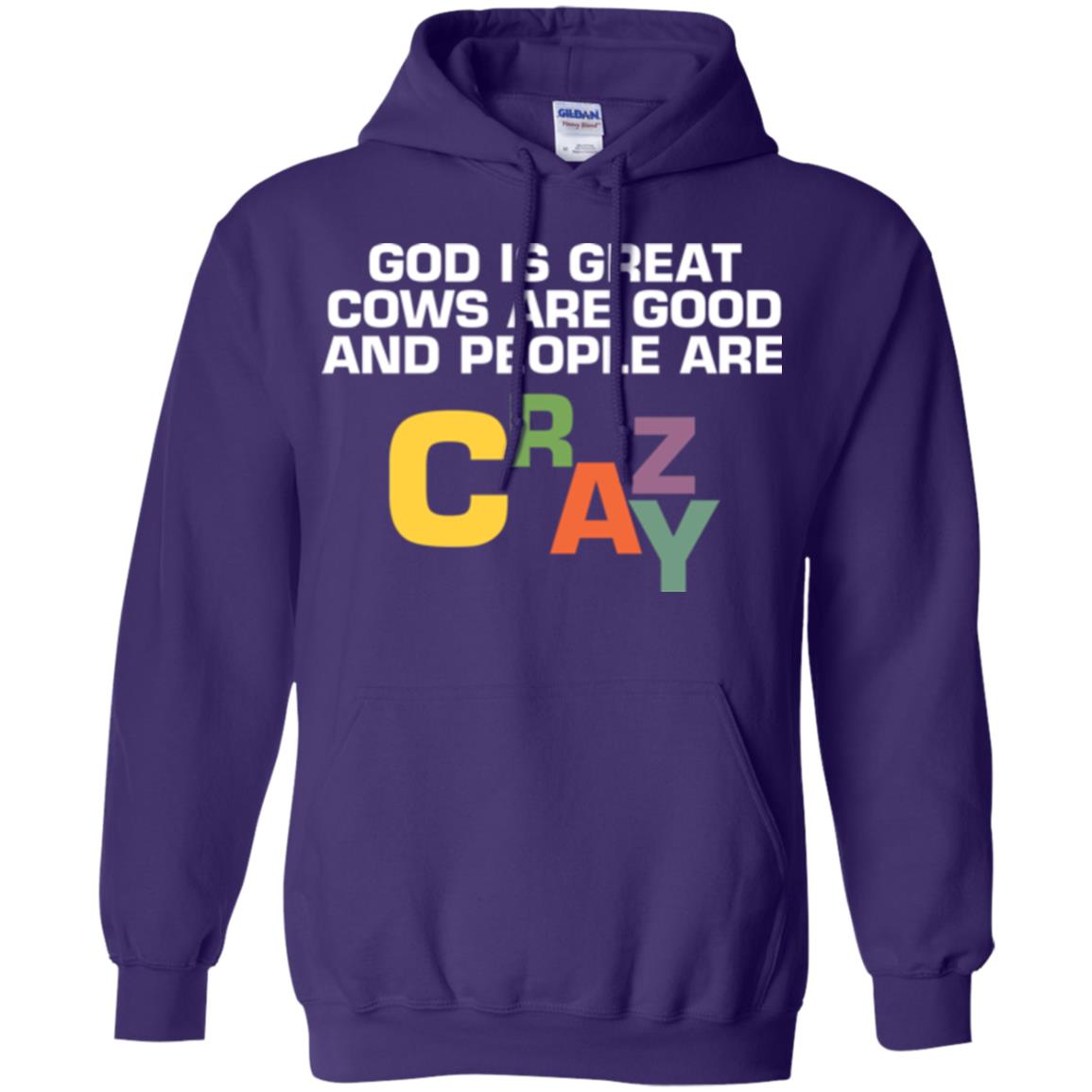 Cow Lover T-shirt God Is Great Cows Are Good And People Are Crazy Purple