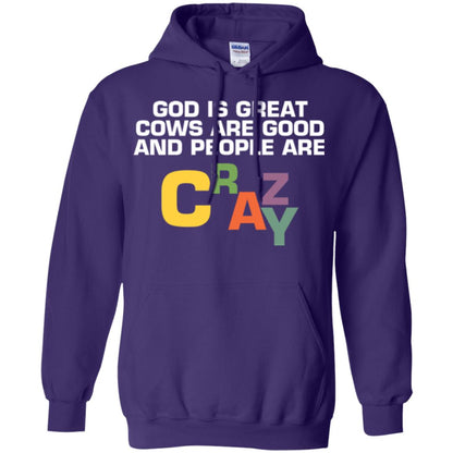 Cow Lover T-shirt God Is Great Cows Are Good And People Are Crazy Purple