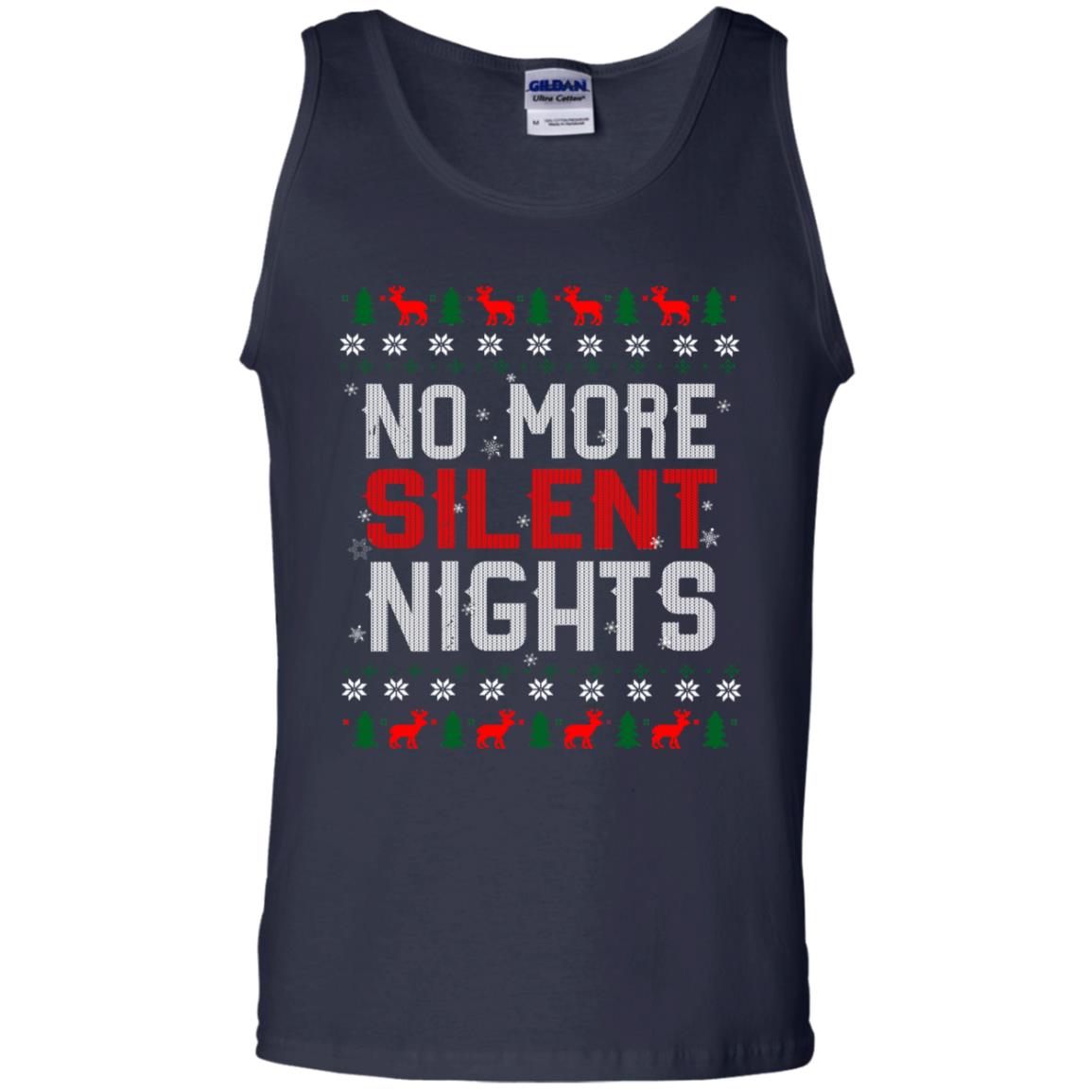 No More Silent Night Chritsmas Idea Quote Gift Shirt Navy