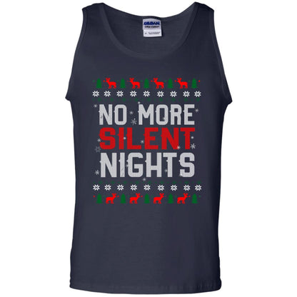 No More Silent Night Chritsmas Idea Quote Gift Shirt Navy