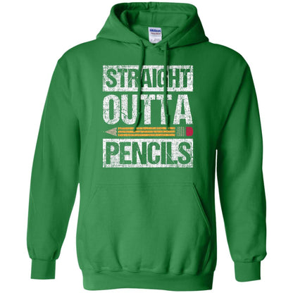 Straight Out Of Pencils Teacher Shirt Irish Green