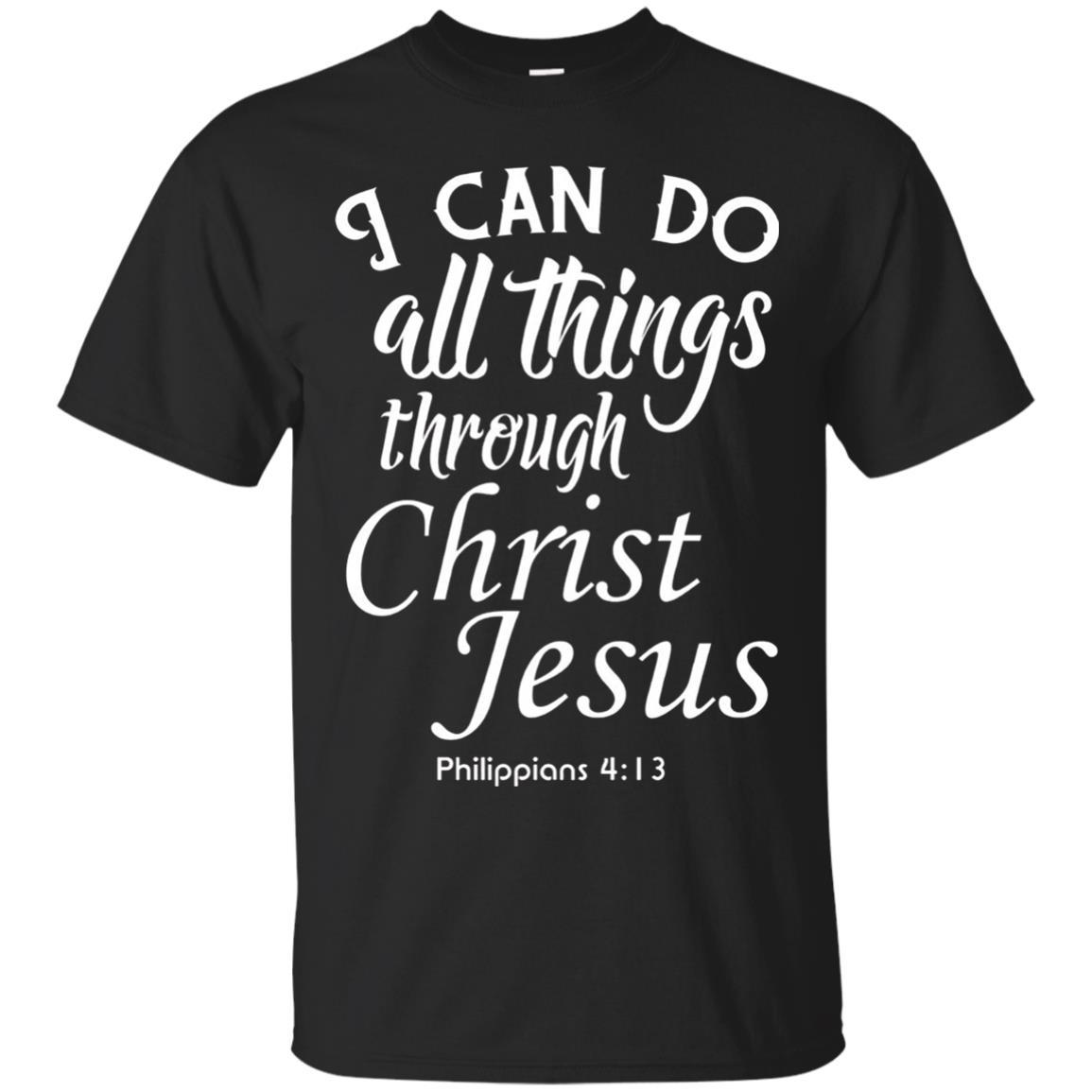 Christian T-shirt I Can Do All Things Through Christ Jesus Black