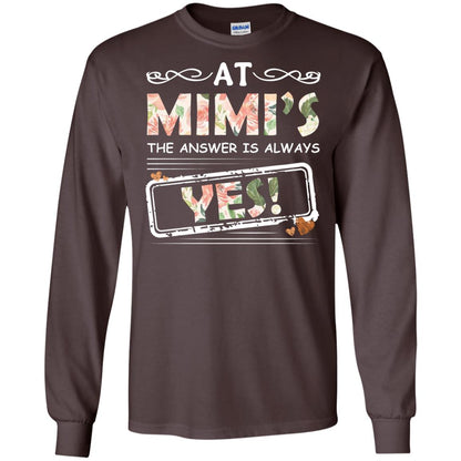 At Mimi_s The Answer Is Always Yes Mimi Shirt For Grandkids Dark Chocolate