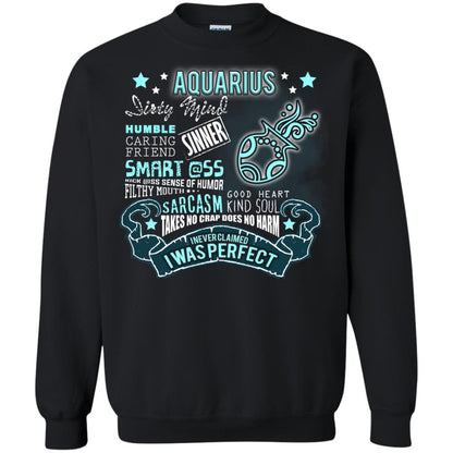 Dirty Mind Humble Caring Friend Filthy Sinner Mouth Good Heart Kind I Never Clamed I Was Perfect Aquarius Birthday Black