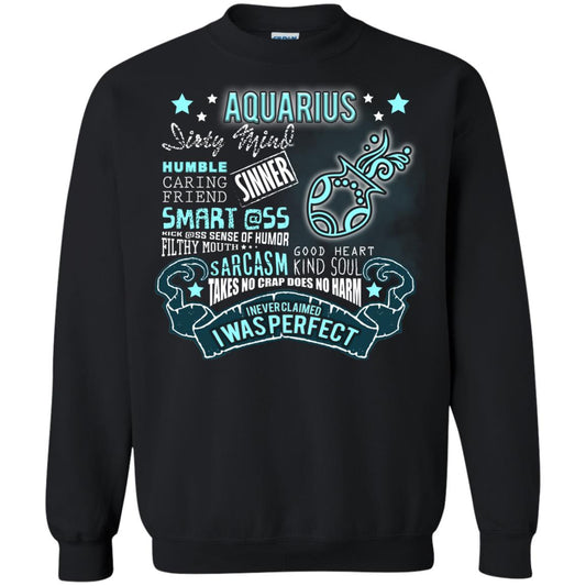 Dirty Mind Humble Caring Friend Filthy Sinner Mouth Good Heart Kind I Never Clamed I Was Perfect Aquarius Birthday Black
