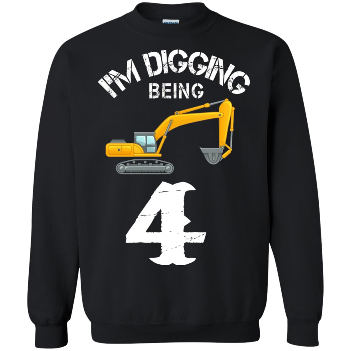 4th Birthday T-shirt I_m Digging Being 4 Birthday