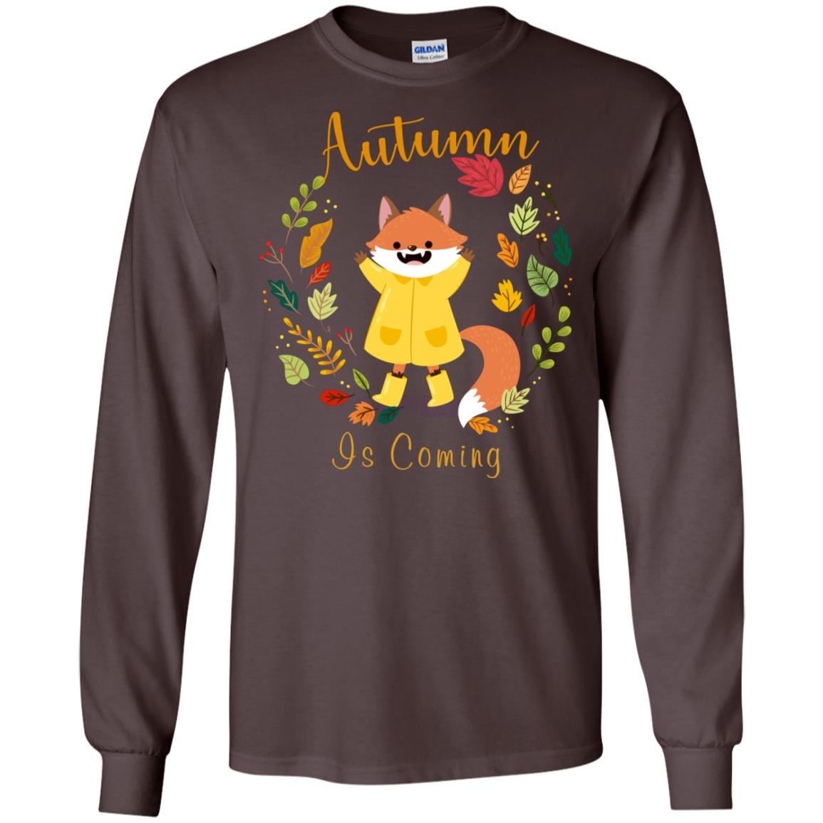 Autumn Is Coming Shirt Dark Chocolate