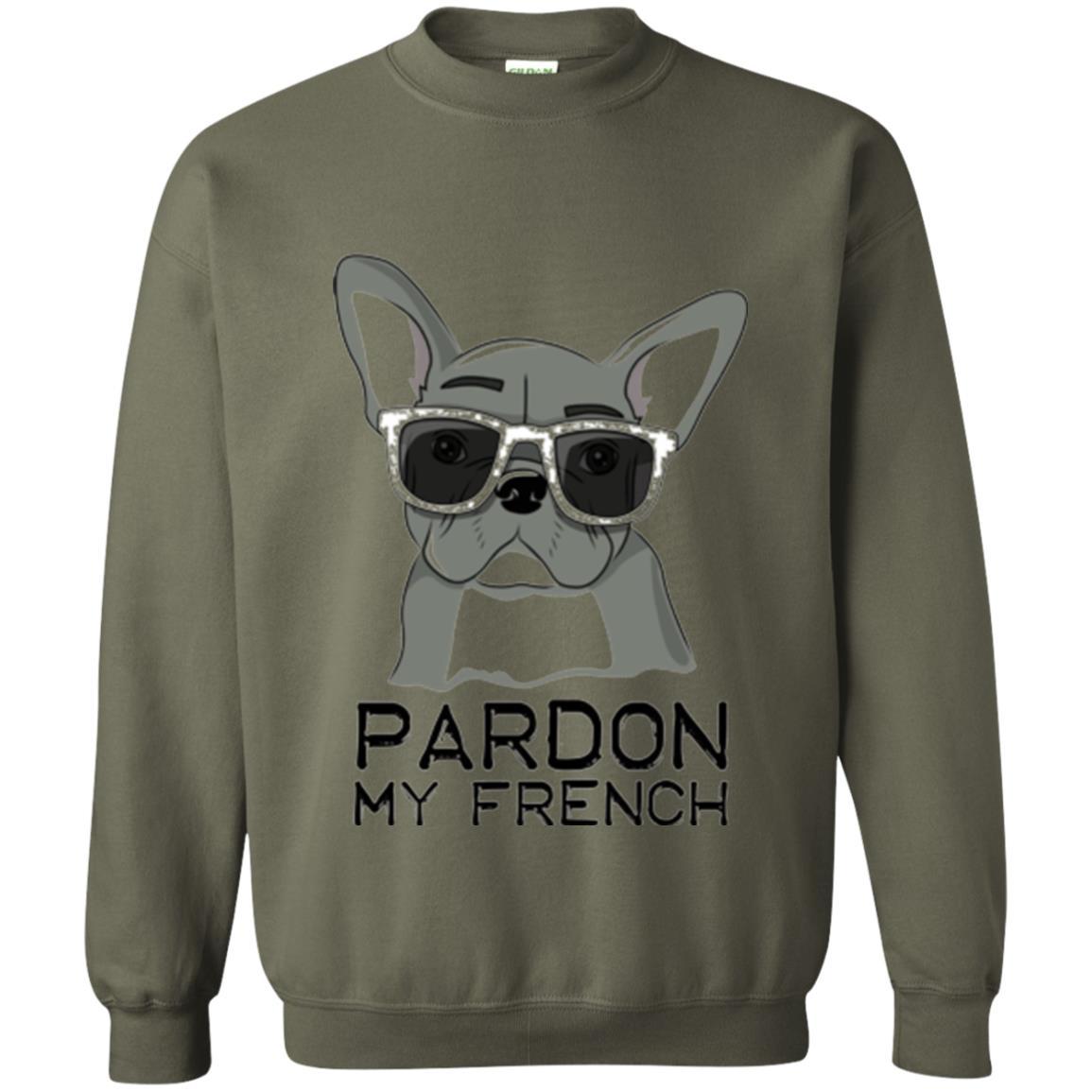 French Bulldog T-shirt Pardon My French T-shirt Military Green