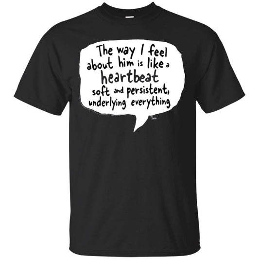 Love Simon The Way I Feel About Him Is Like A Heartbeat Soft And Persistent Underlying Everything Black