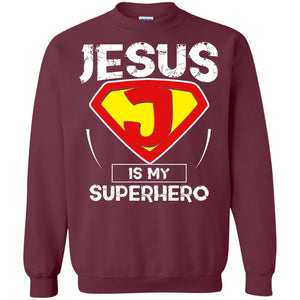 Jesus Is My Superhero Christian Movie Fan T-shirtG180 Gildan Crewneck Pullover Sweatshirt 8 oz.