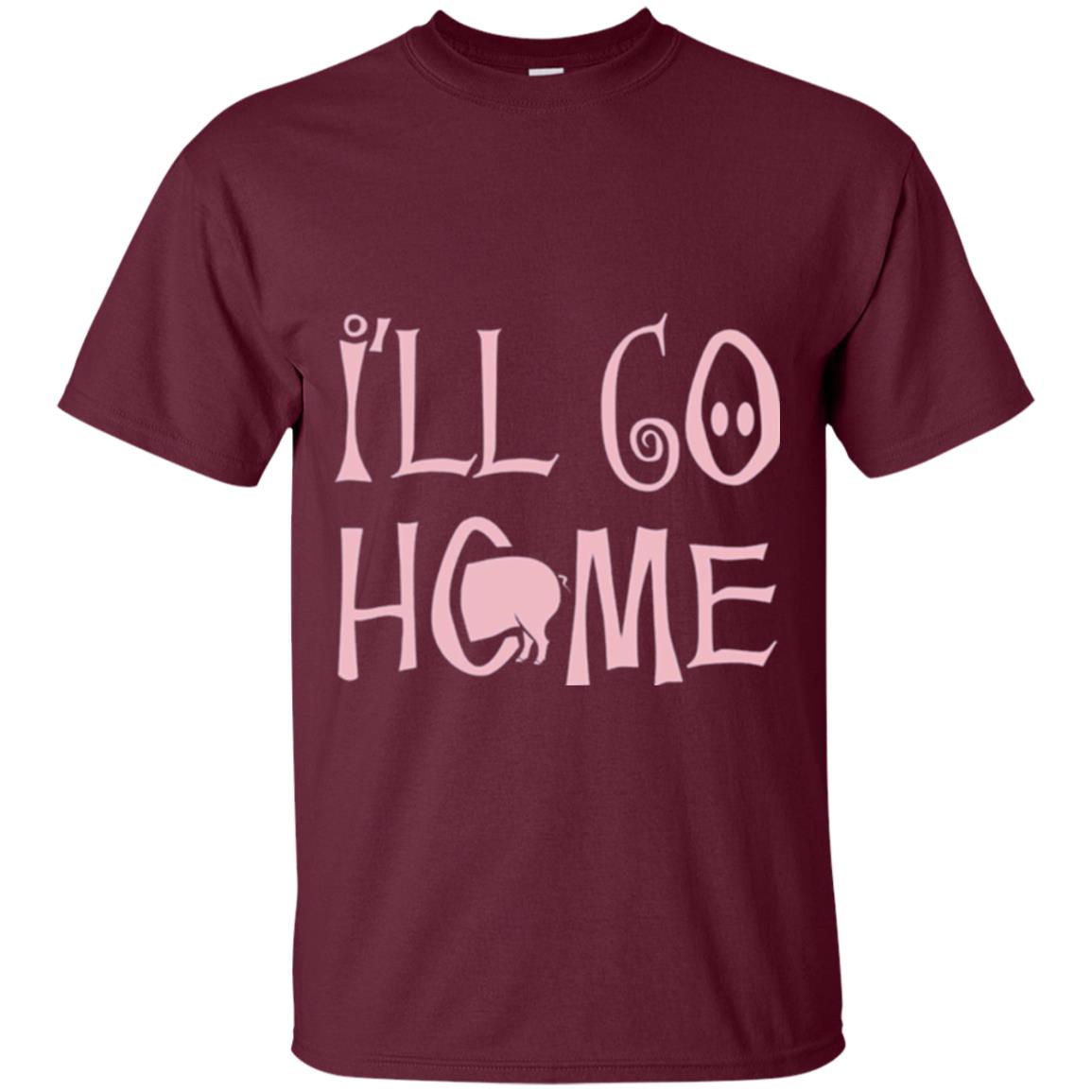 Shane Dawson T-shirt I_ll Go Home Maroon