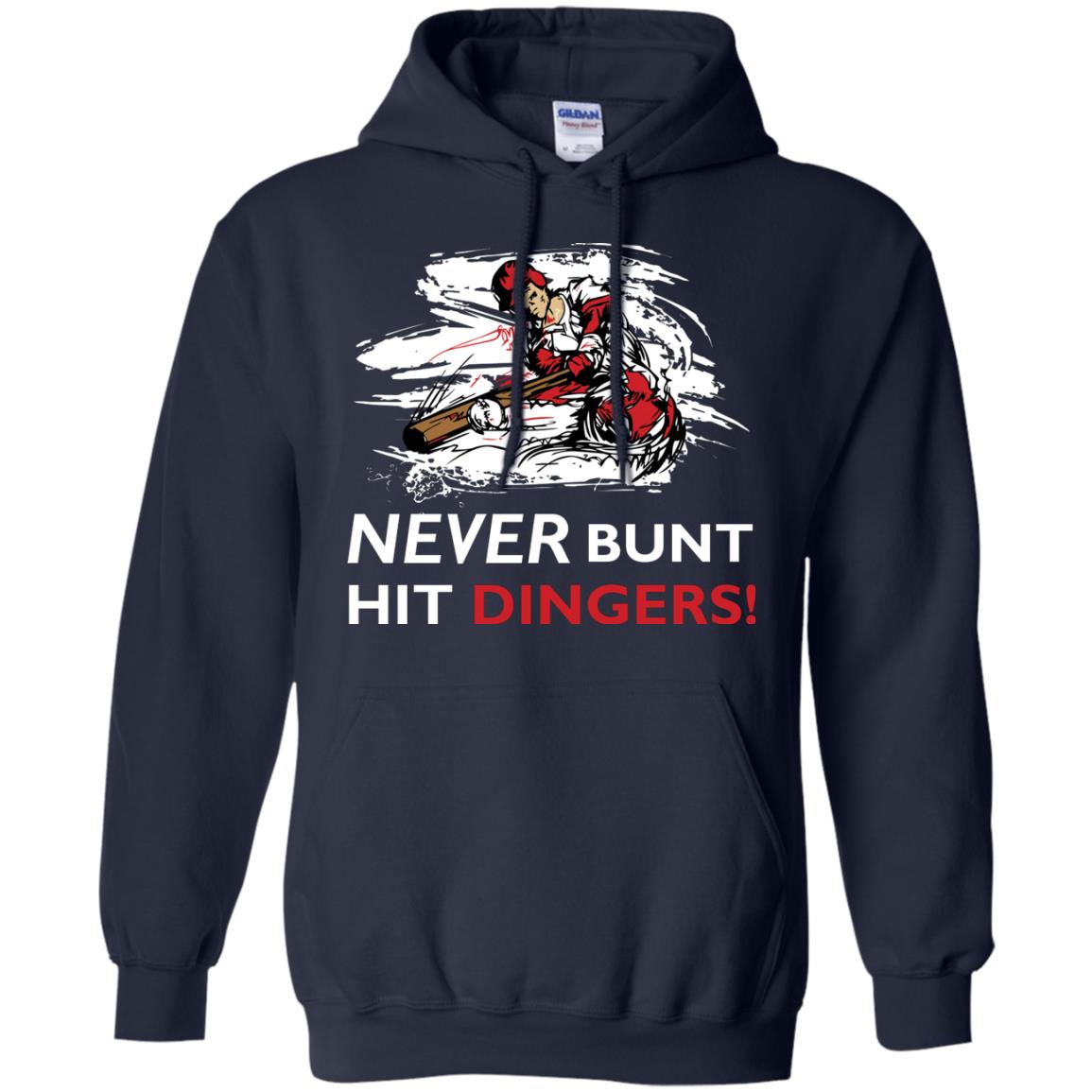 Baseball Lover T-shirt Never Bunt Hit Dingers Navy
