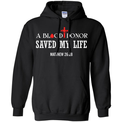 A Blood Donor Saved My Life Matthew 26 28 Christian T-shirt Black