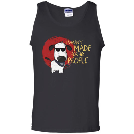I Wasnt Made For People Dog Quote Shirt Black