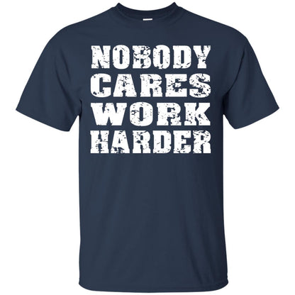 Nobody Cares Work Harder Personal Trainer Workout Gym Shirt Navy