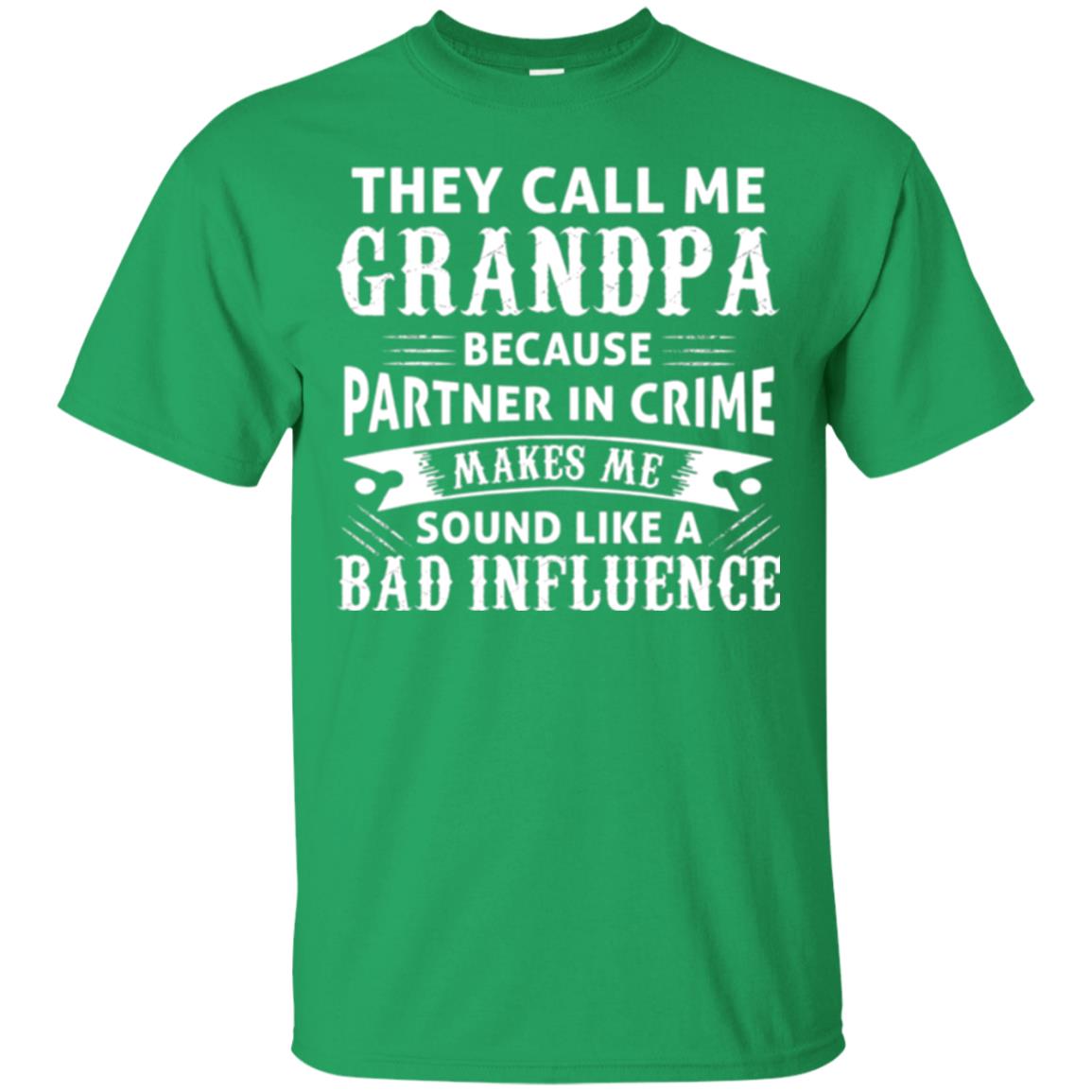 Papa T-shirt The Call Me Grandpa Irish Green