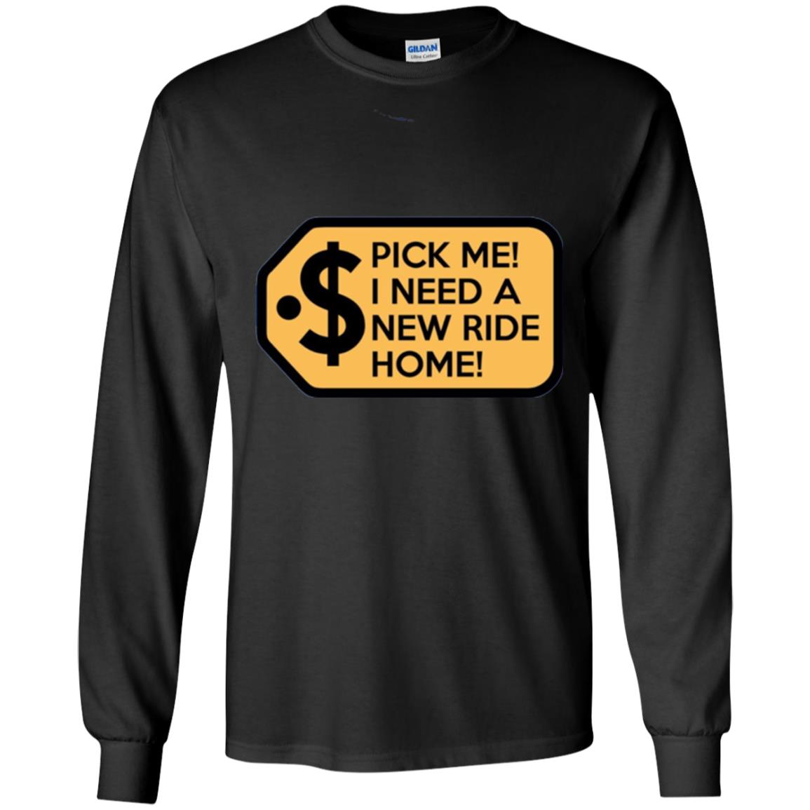 Pick Me I Need A New Ride Home Game Show T-shirt Black
