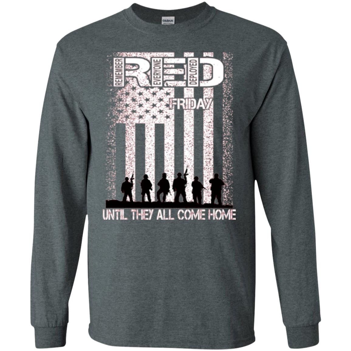 Red Friday Military T-shirt Untill They All Come Home Dark Heather