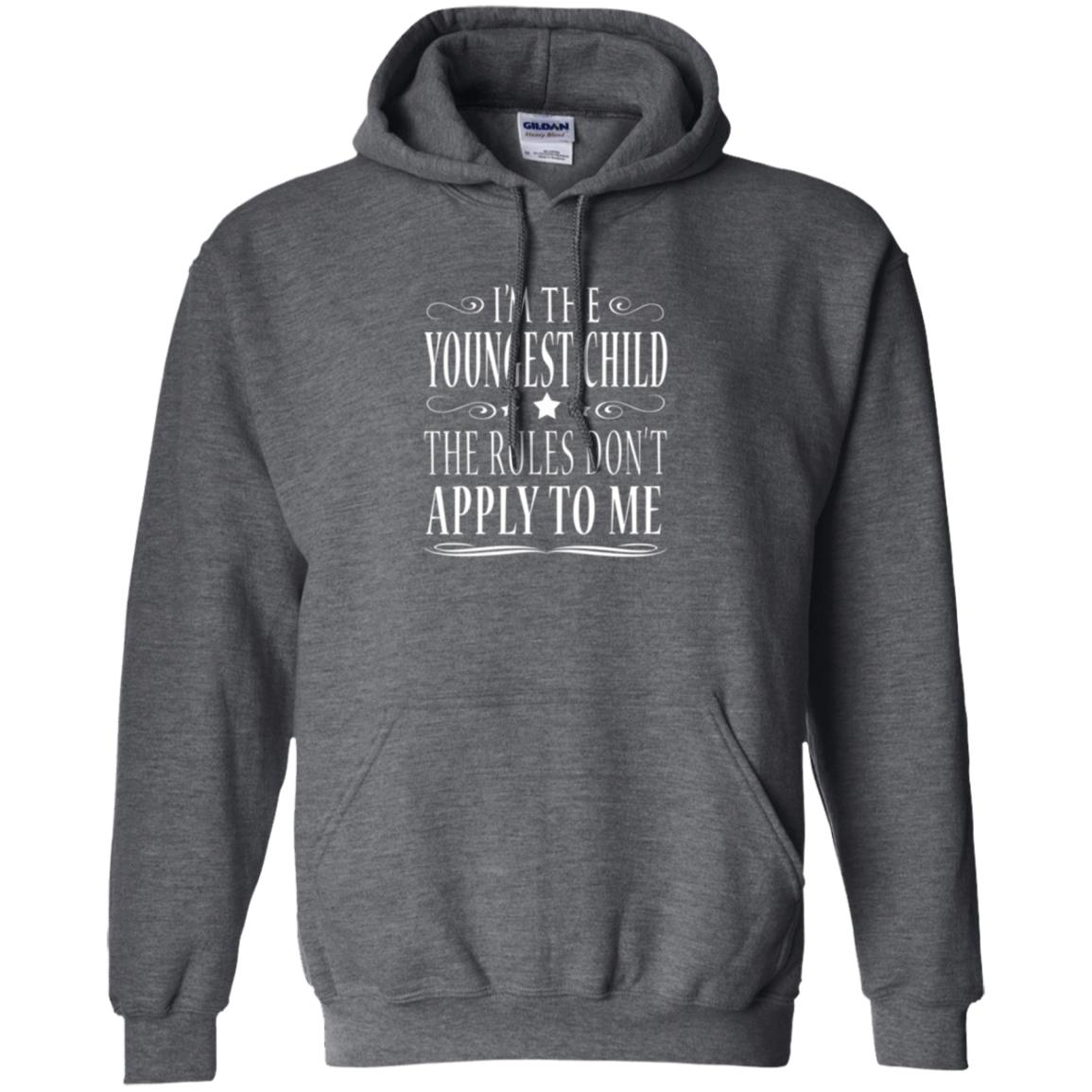 The Youngest Child T-shirt I_m The Youngest Child The Rules Don_t Apply To Me Dark Heather