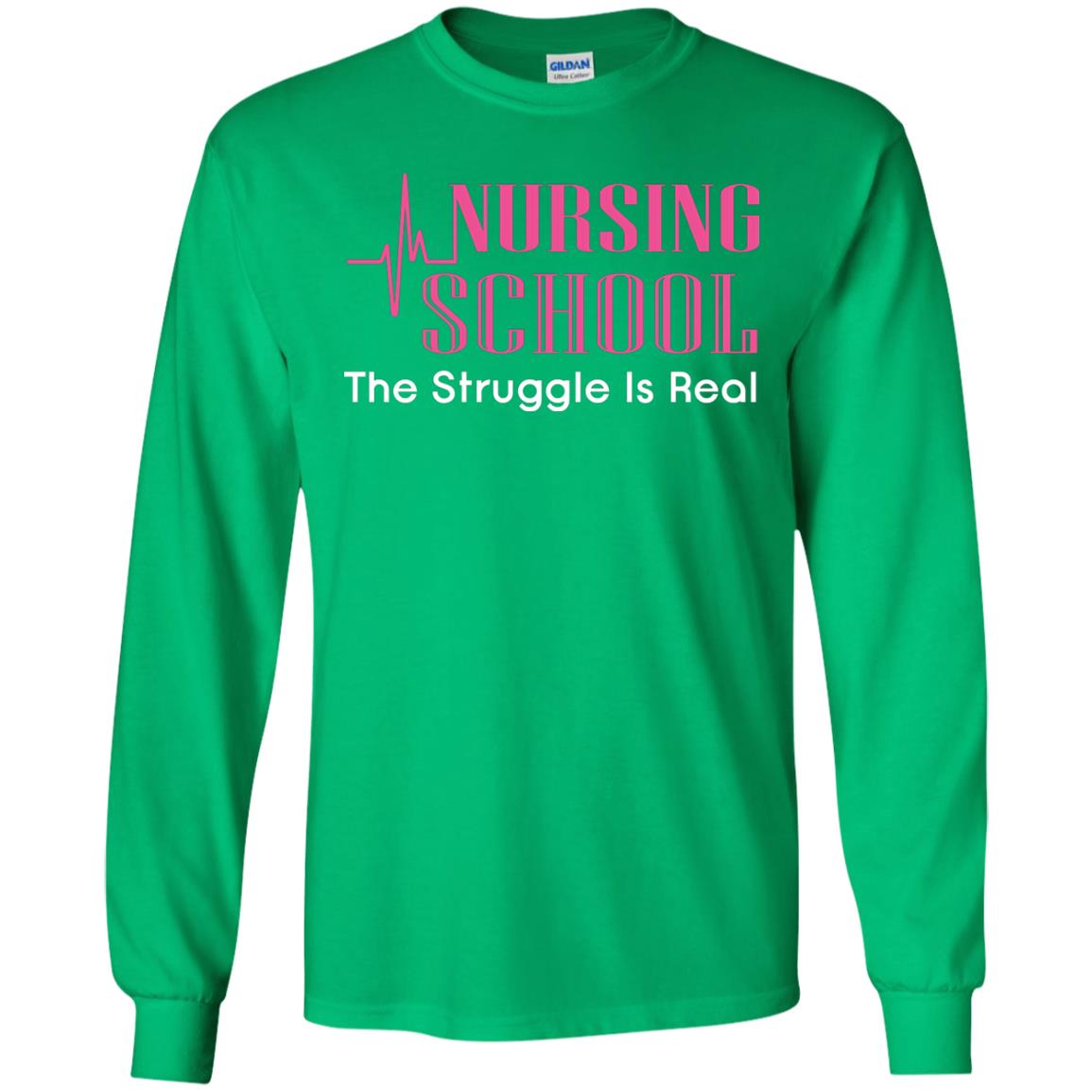 Nursing School The Struggle Is Real Nurse Gift Shirt For Student Irish Green