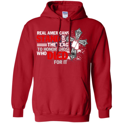 Real Americans Stand For The Flag To Honor Those Who Died For It Veteran Shirt Red