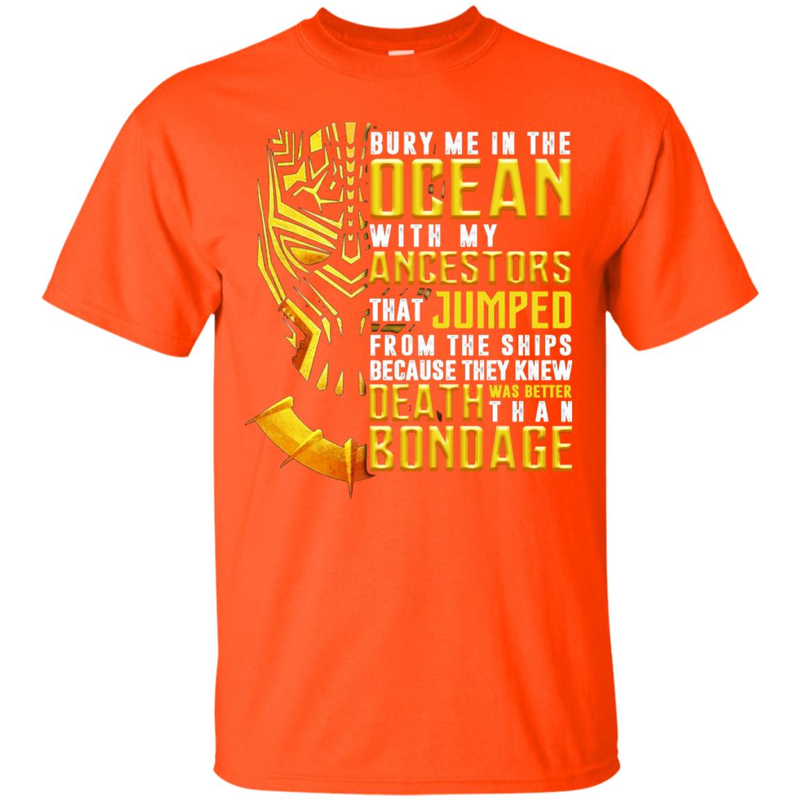 Bury Me In The Ocean With My Ancestors That Jumped Movie Lover T-shirt Orange
