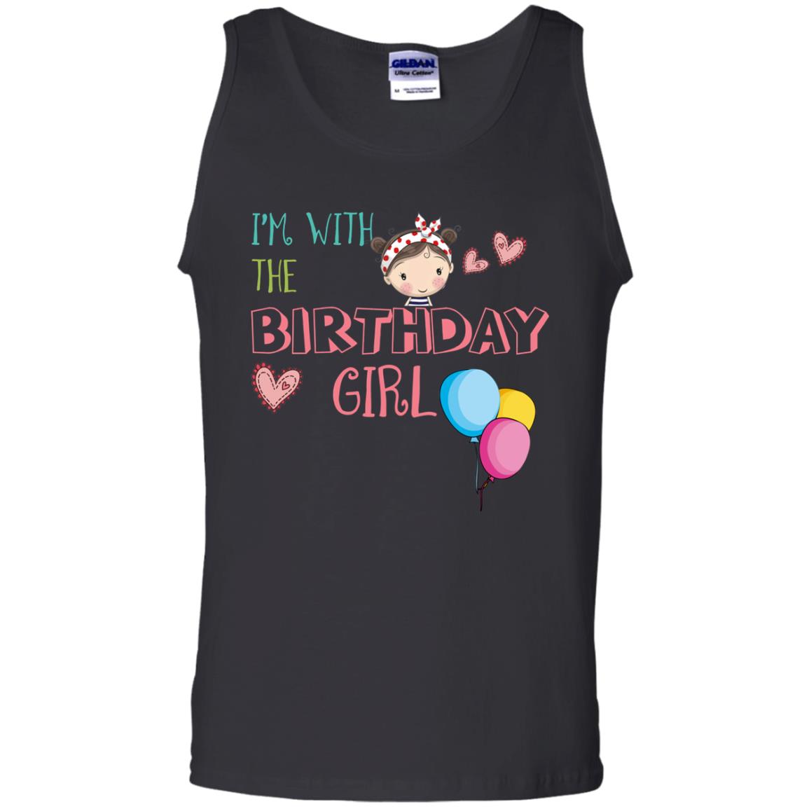 I'm With The Birthday Girl Shirt Black