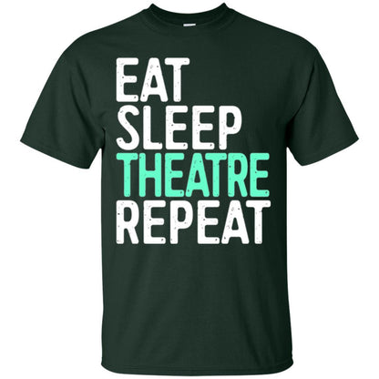 Actor T-shirt Eat Sleep Theatre Repeat T-shirt Forest Green
