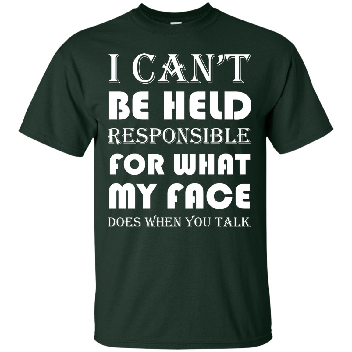 I Can’t Be Held Responsible Funny Saying T-shirt Forest